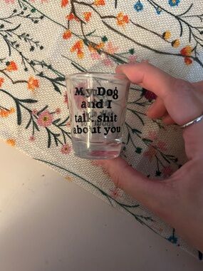 Funny Dog-Themed Shot Glass - Clear with Black Text